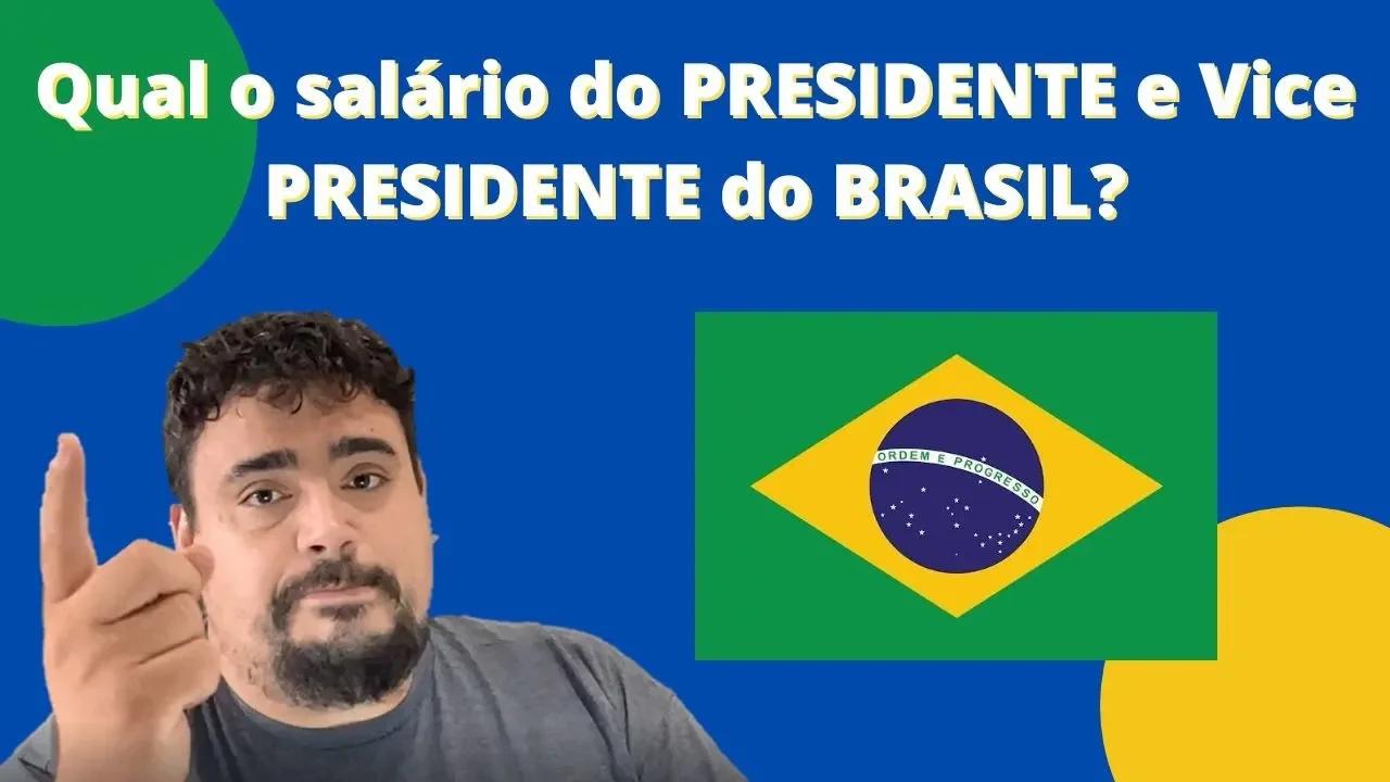 Quanto ganha UM PRESIDENTE DA REPUBLICA DO BRASIL e O VICE PRESIDENTE ...