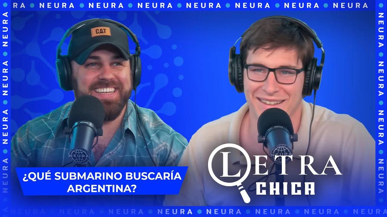 ¿Qué submarino buscaría Argentina? | Letra Chica: Nicolás Promanzio - 25/11