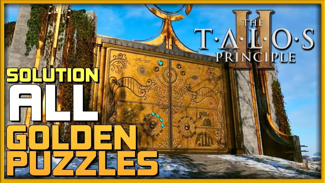 THE TALOS PRINCIPLE 2 ALL GOLDEN Puzzles Solutions Puzzle Guide 