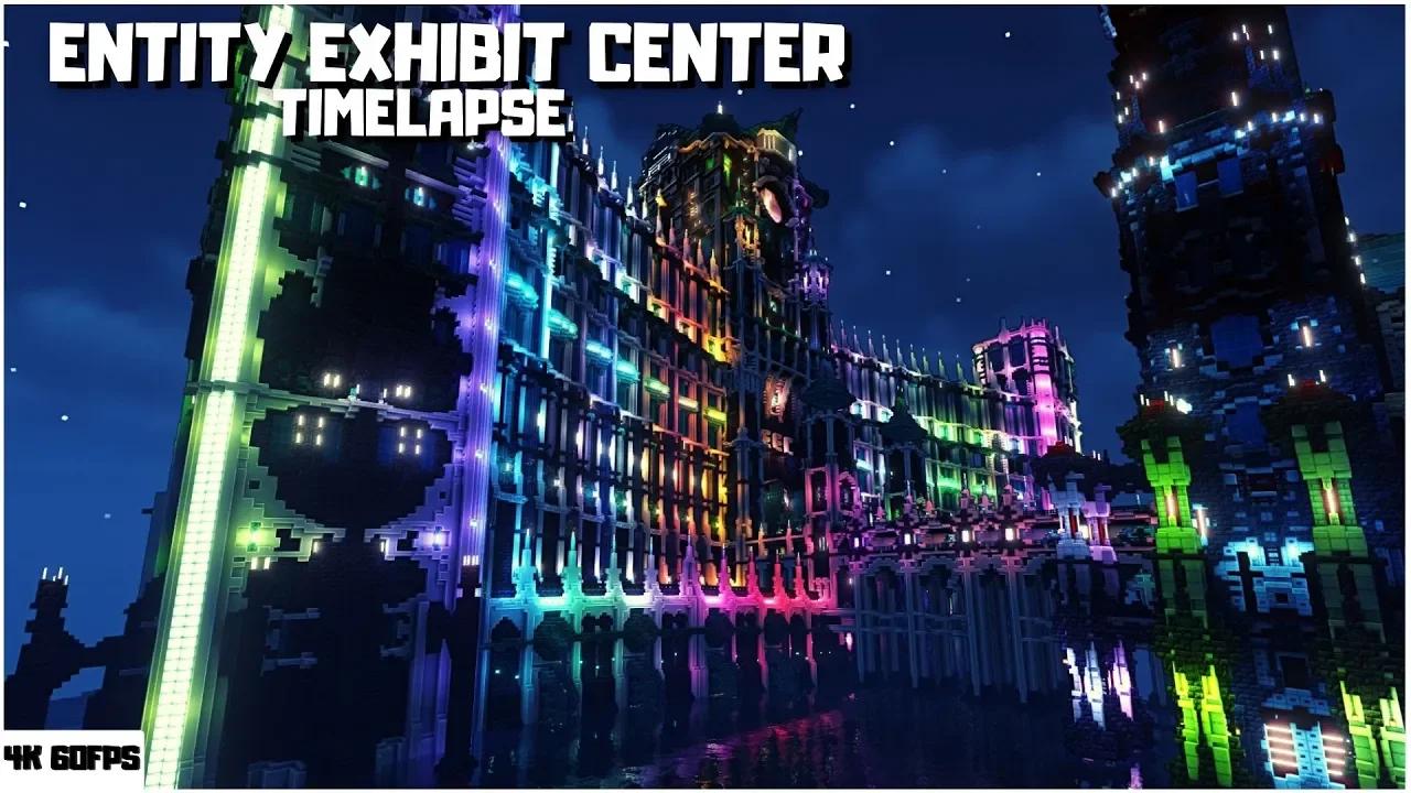 MINECRAFT Entity Exhibit Center 1/2 | Creative Mega Base [Timelapse]