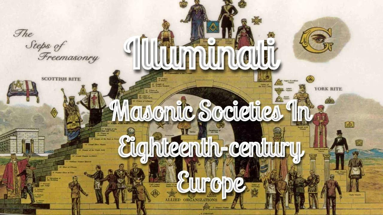 The Illuminati: REVISITED Masonic Societies In Eighteenth-century ...