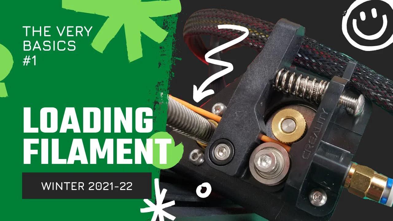 3D Printing Basics | Loading Filament | 01