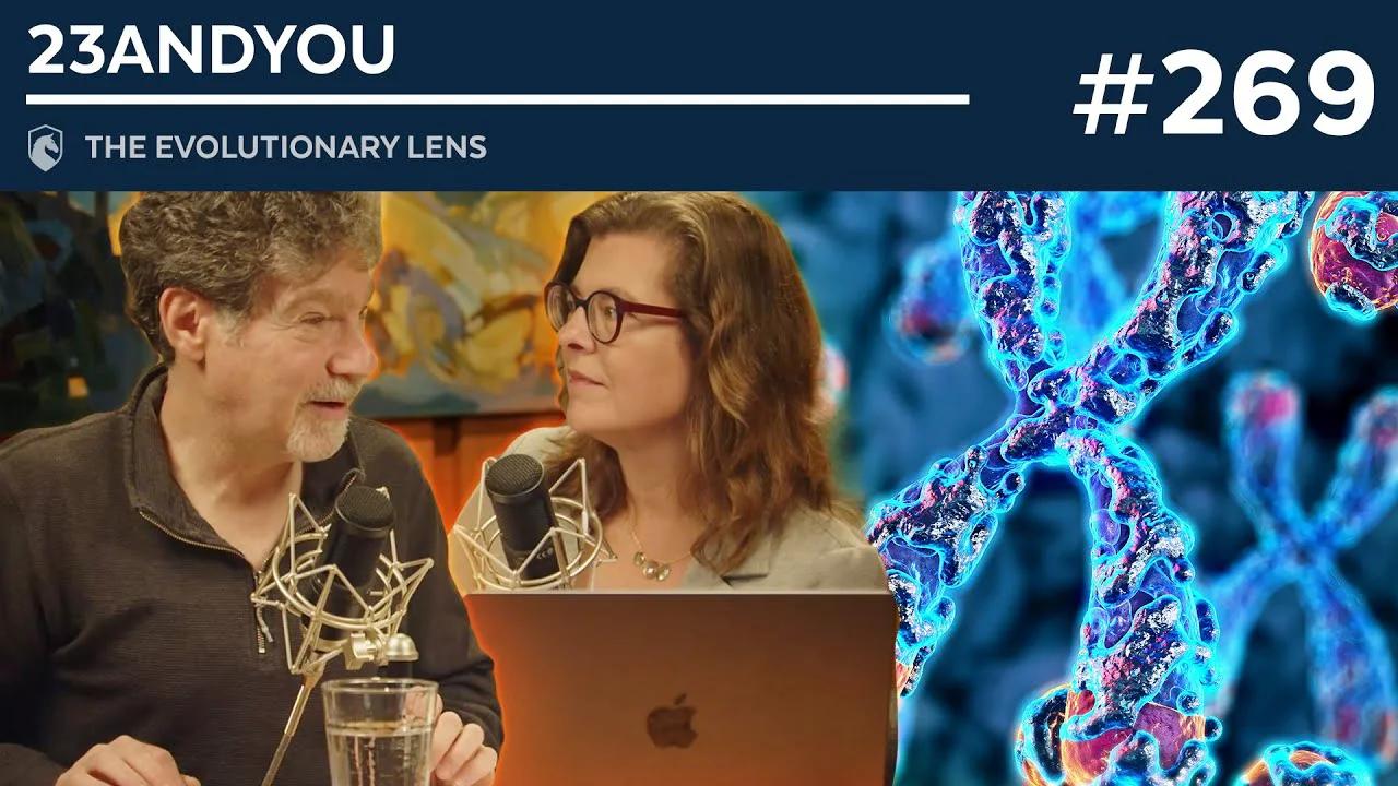 23andyou The 269th Evolutionary Lens With Bret Weinstein And Heather