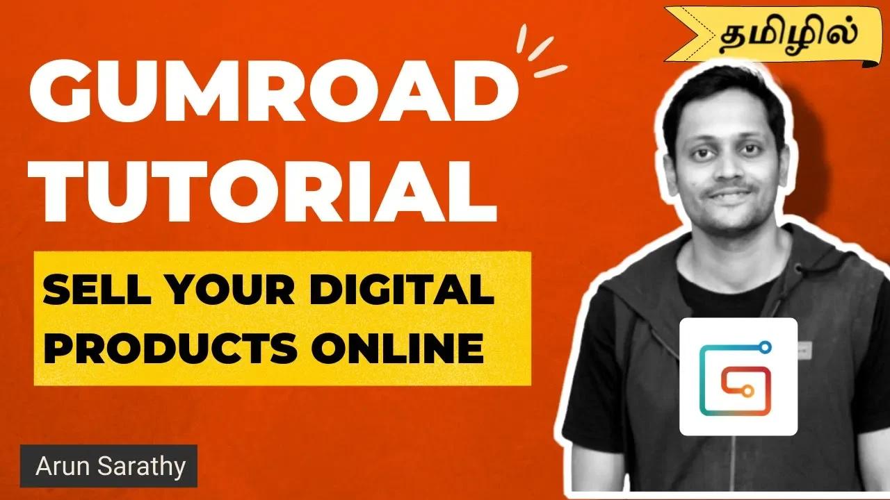 Gumroad Tutorial in Tamil - How to Sell Digital Products (with secret tips)