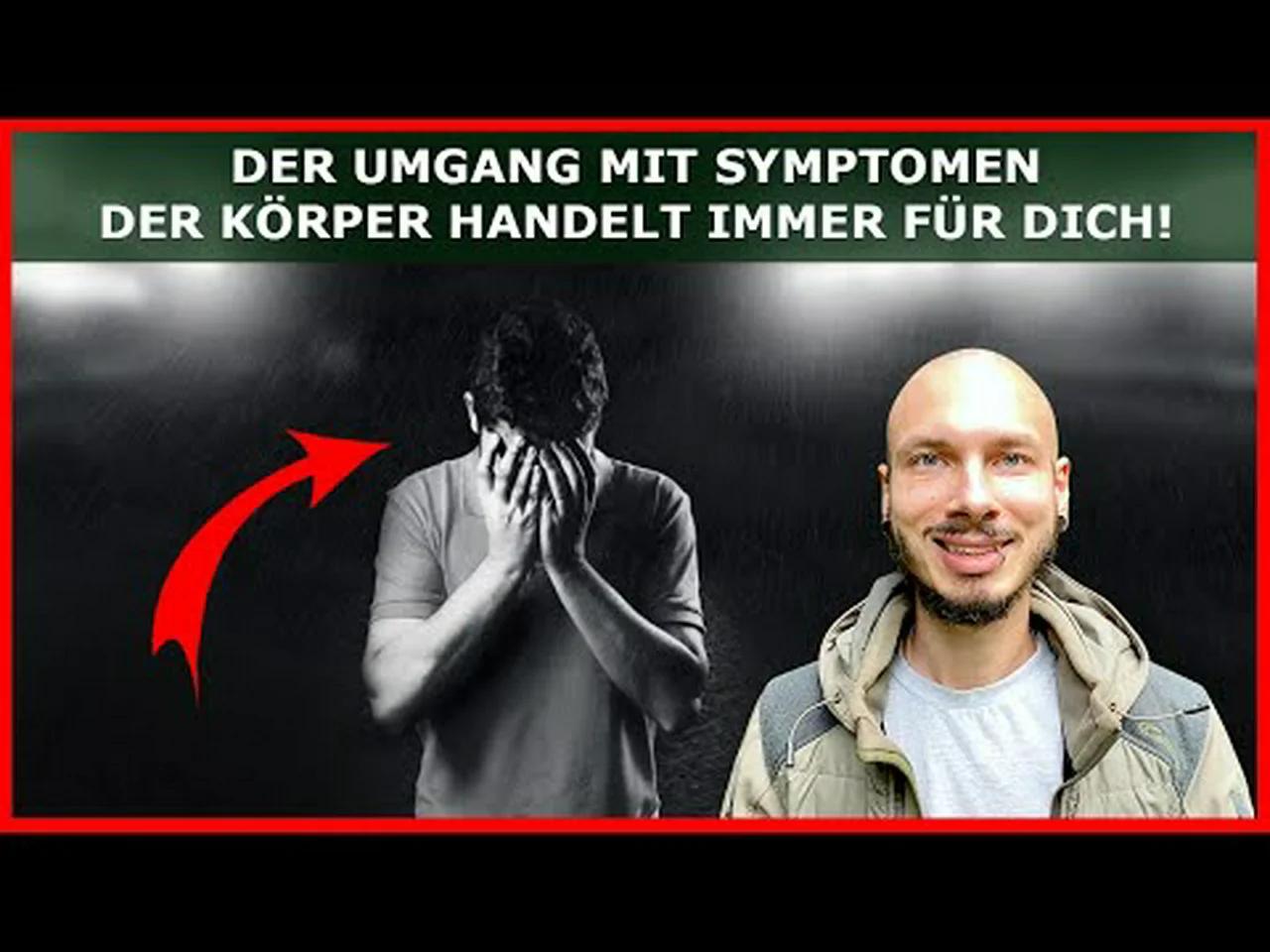 Der UMGANG mit SYMPTOMEN - Der Körper schadet dir in keiner Situation ...