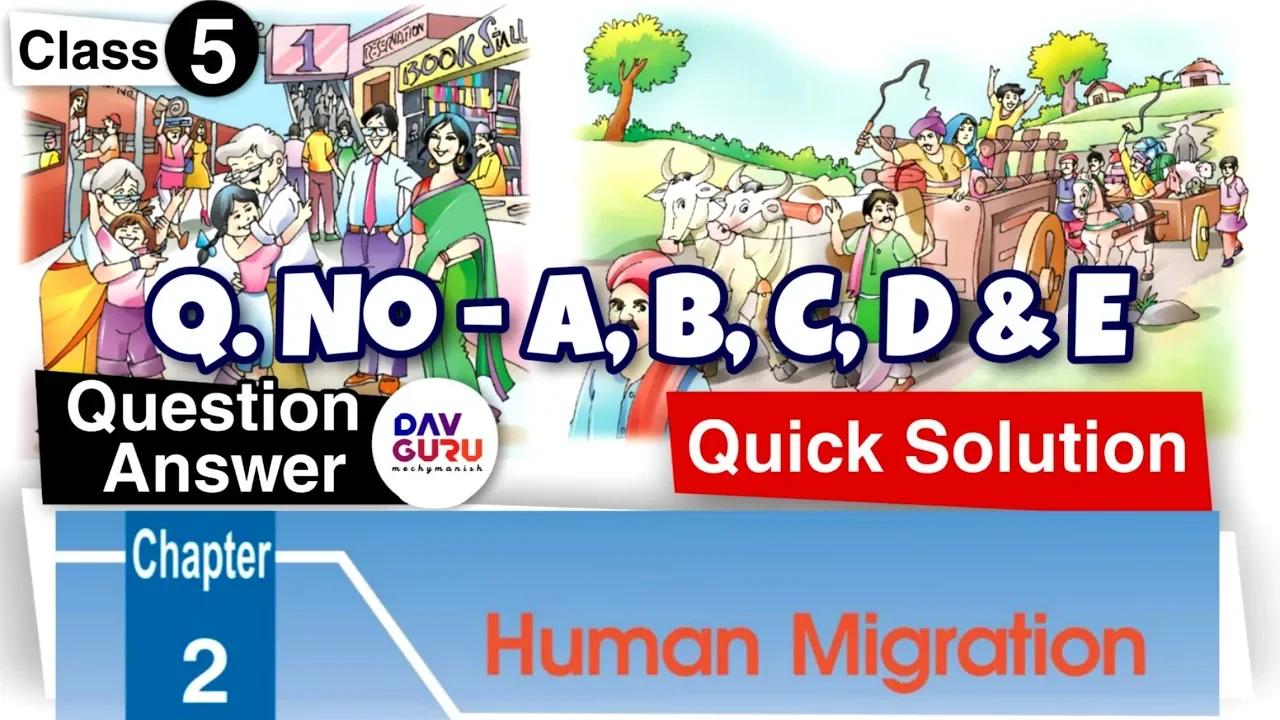 Chapter 2 | Human Migration | DAV Class 5 Social Science | Question ...
