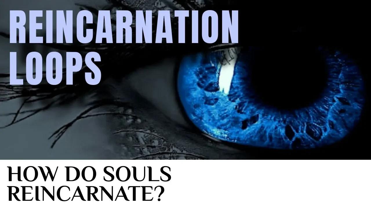 Soul Looping - Reincarnation Mechanism - Extraterrestrial Information ...