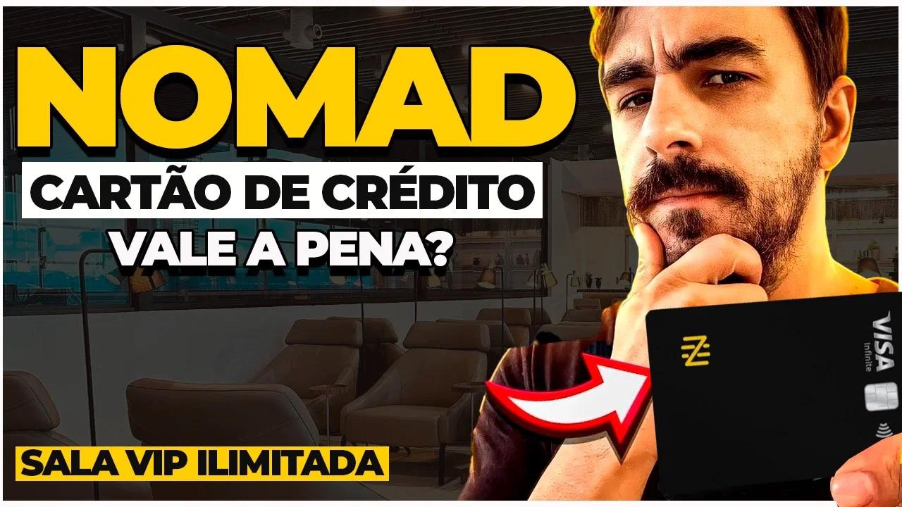 Cartão de Crédito NOMAD VISA INFINITE - O que você PRECISA saber | Vale ...