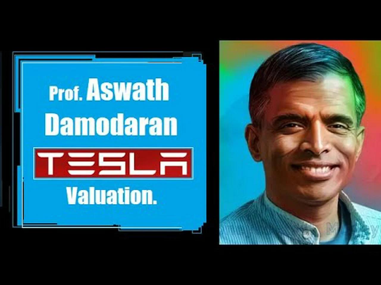 Prof. Aswath Damodaran: Tesla Valuation.