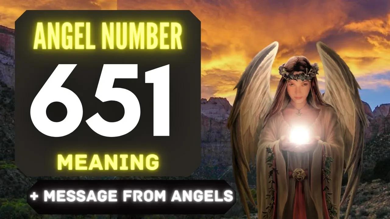 Why You Keep Seeing Angel Number 651? 🌌 The Deeper Meaning Behind Seeing  651 😬