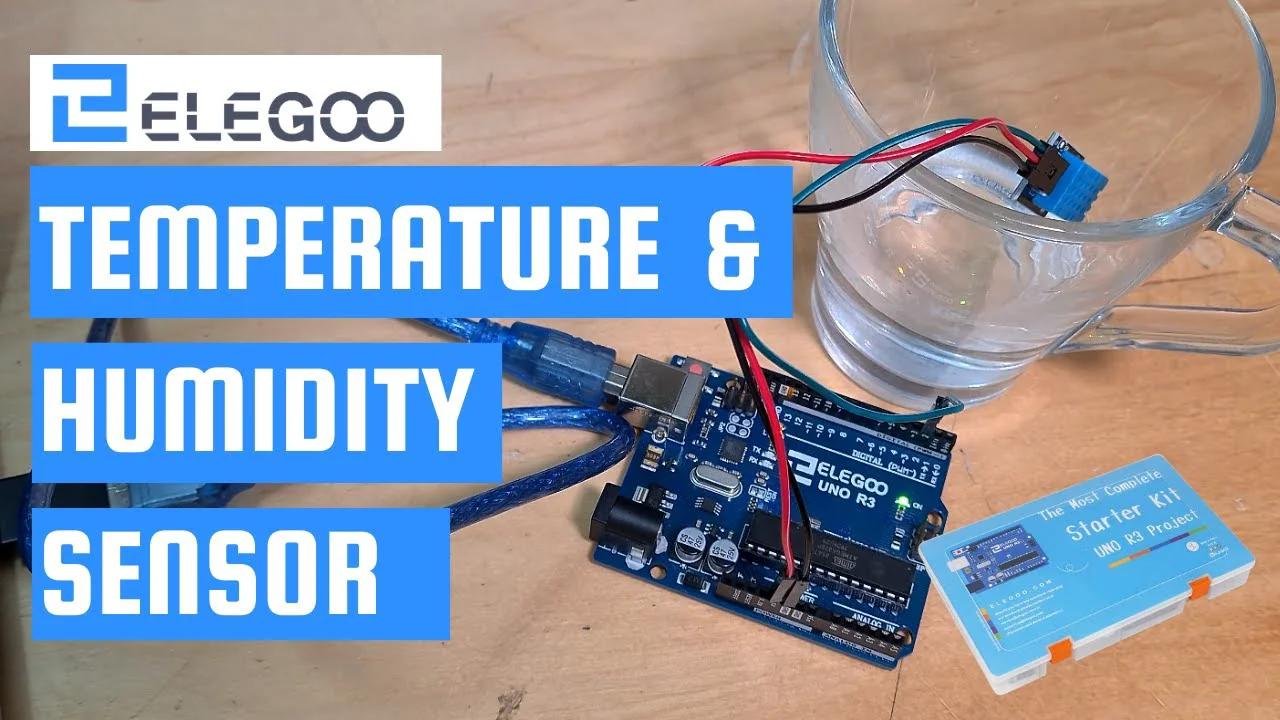 DHT11 Temperature & Humidity Sensor Arduino Tutorial - Elegoo The Most ...