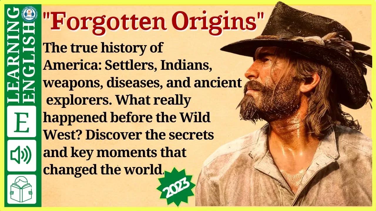 English Story For Listening тнр Level 2 тау Forgotten Origins Wooenglish