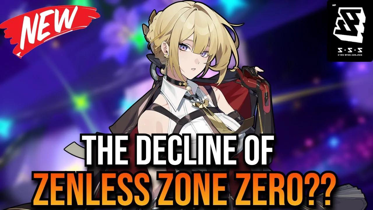 What Caused Zenless Zone Zero To Fall Off?