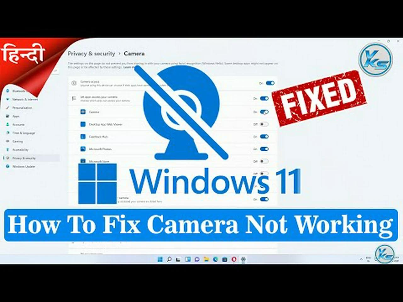 How To Fix Camera Not Working Windows 11 - Quick Fix