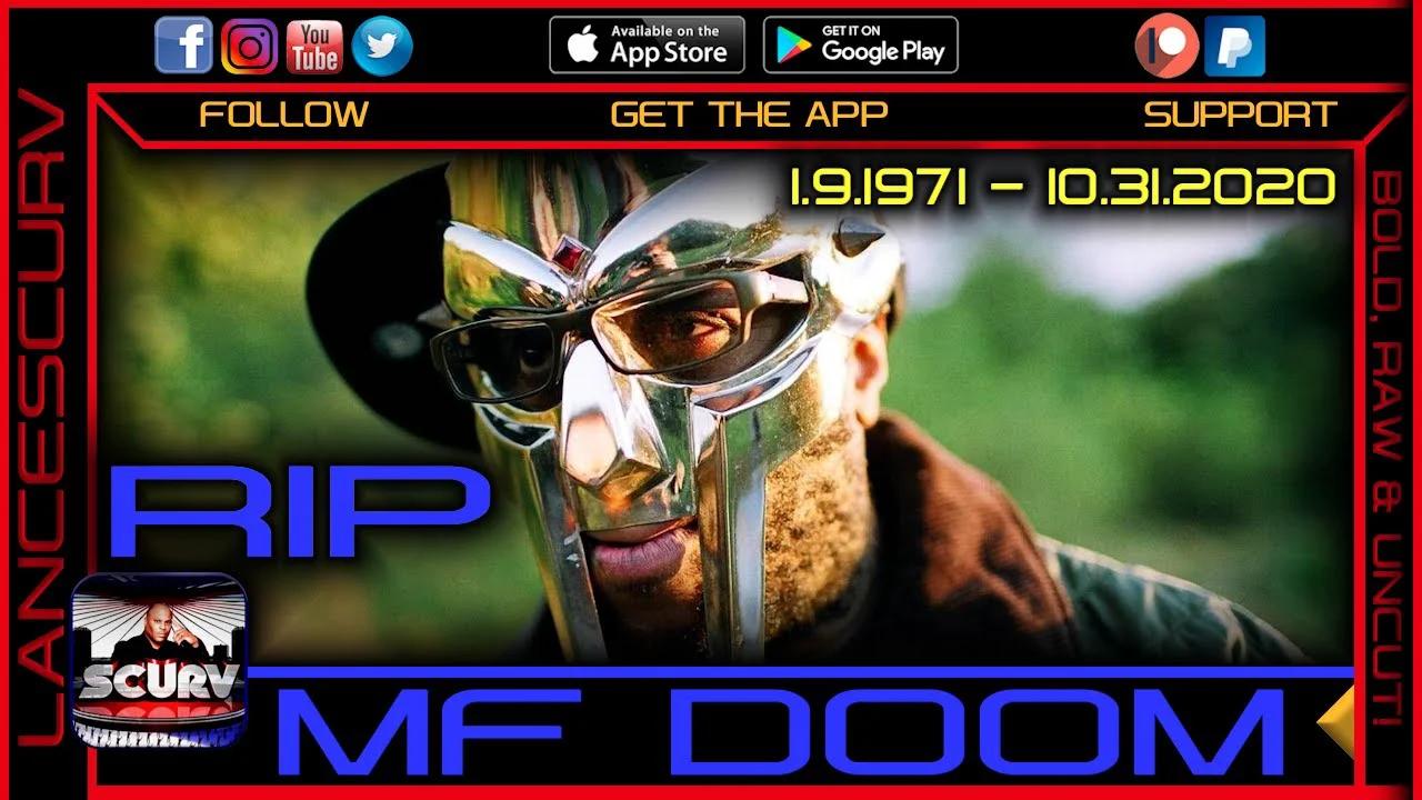 THE PASSING OF RAPPER MF DOOM AND WHAT IT MEANS TO ME! - THE LANCESCURV ...