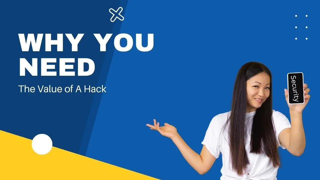Why You Need Security: The Value of A Hack #cybersecurity #2022 # ...