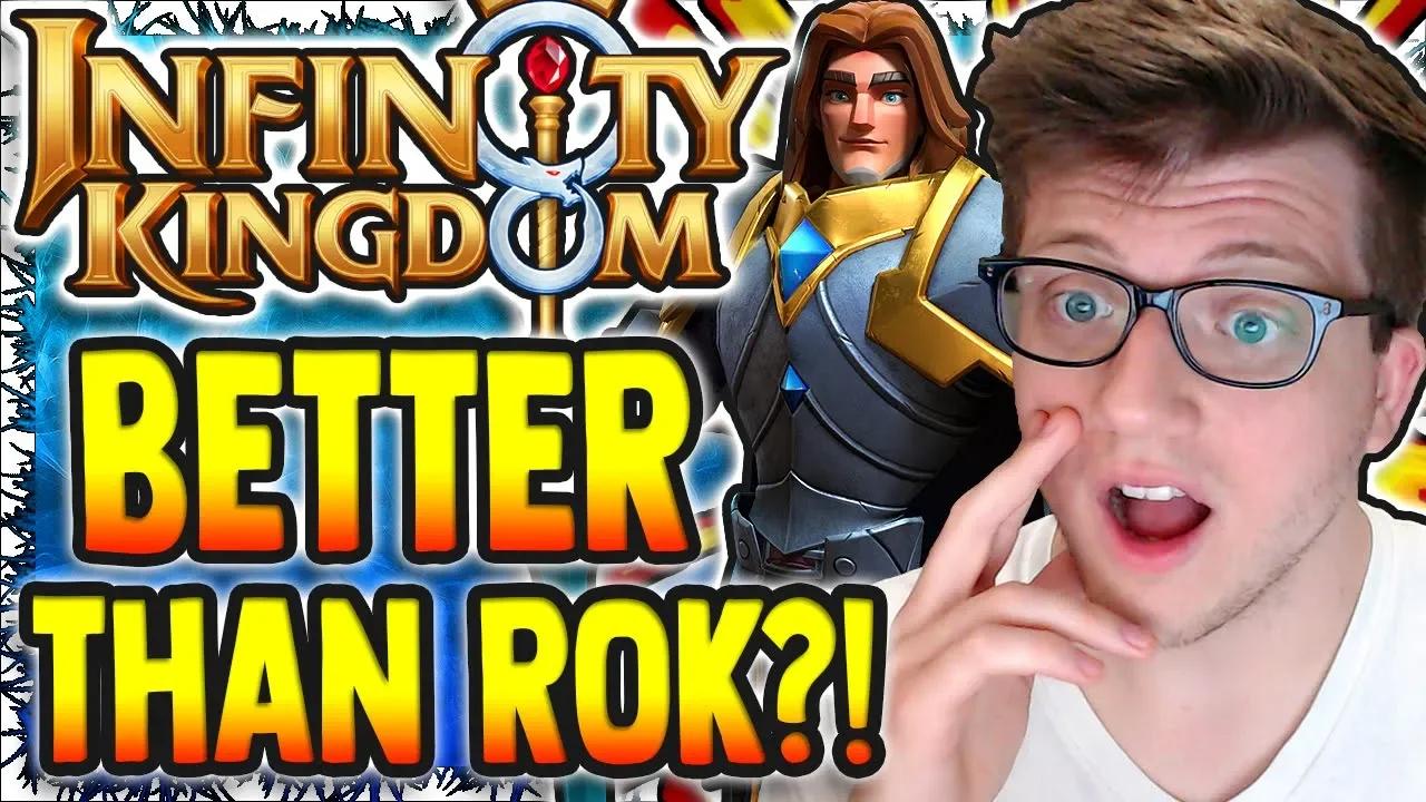 INFINITY KINGDOM: IS IT BETTER THAN RISE OF KINGDOMS?! INFINITY KINGDOM ...