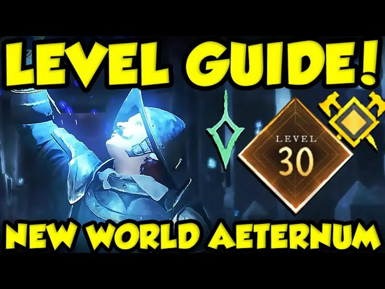 BEST NEW WORLD AETERNUM LEVELING GUIDE! Fastest Leveling Guide for New ...