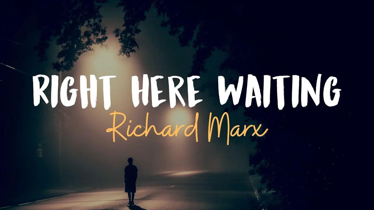 Right Here Waiting Lyrics