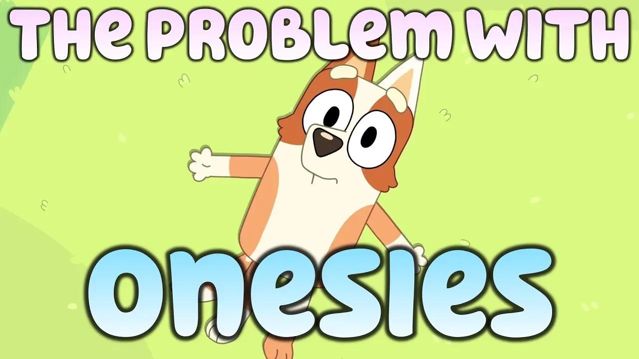 Bluey: The Problem With ONESIES