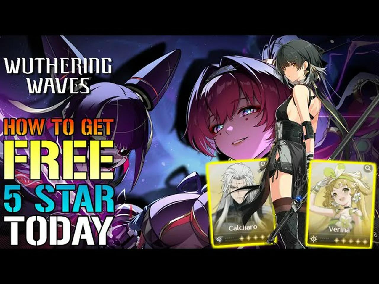 Wuthering Waves How To Get Your Free 5 Star Today Easy Guide