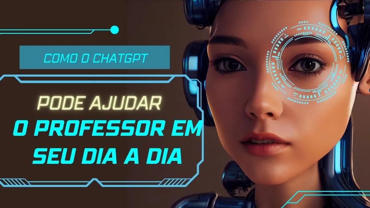 como-o-professor-pode-usar-o-chatgpt-em-dia-a-dia