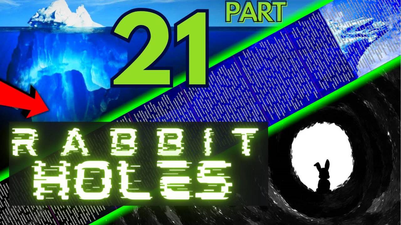 Ultimate Rabbit Holes Iceberg [PART 21]