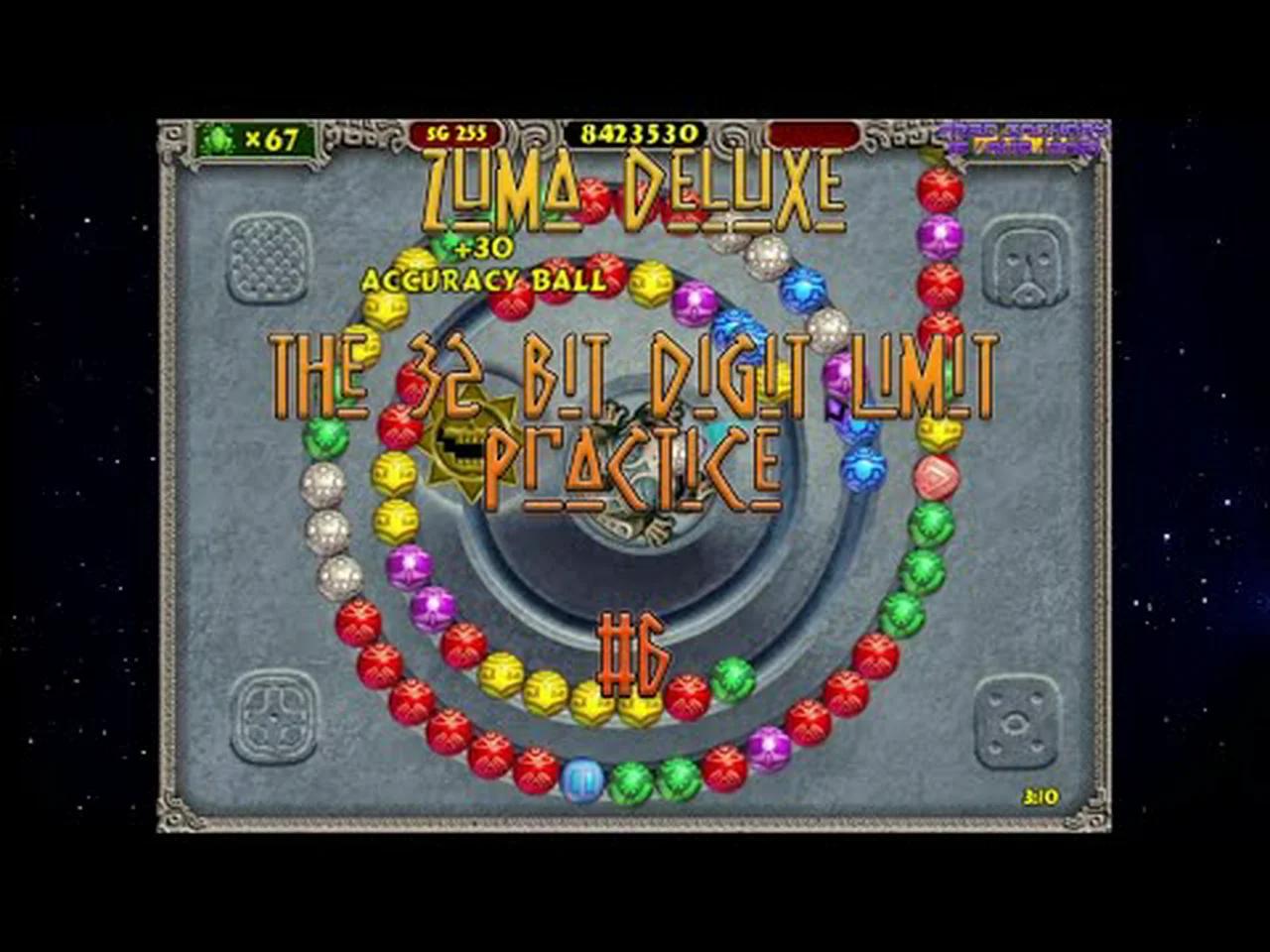 Zuma Deluxe | The 32 Bit Digit Limit Practice #6