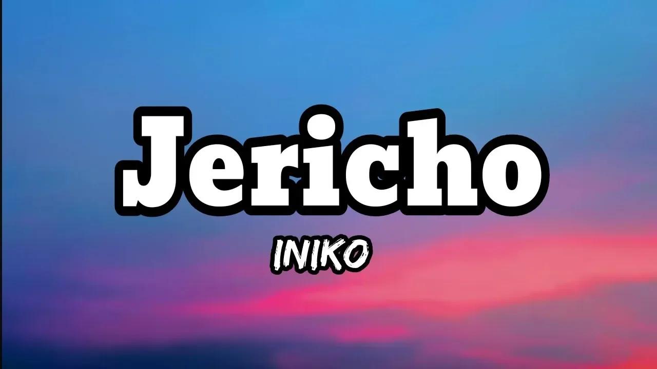 Iniko Jericho Lyrics