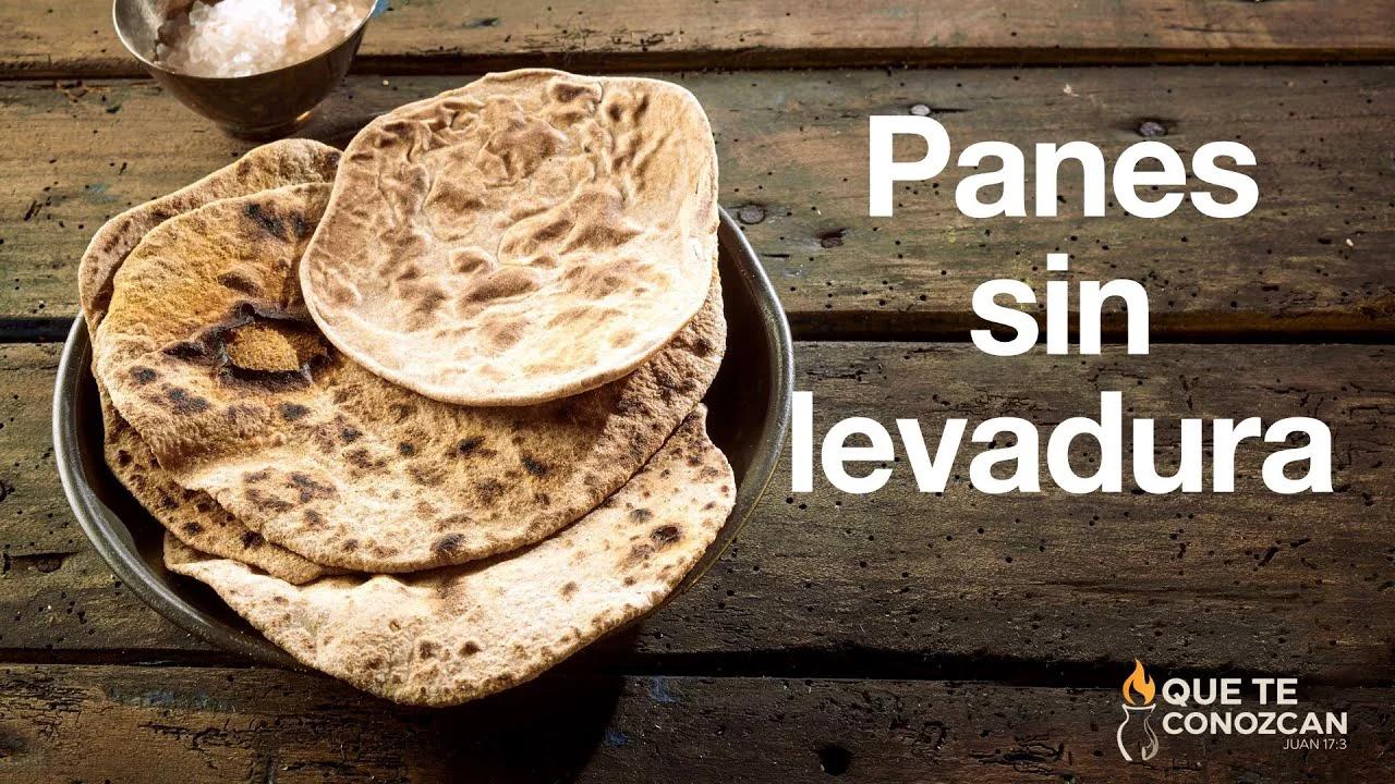 16 - Panes sin levadura