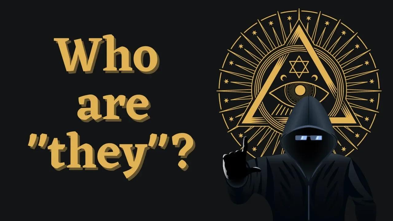 Who Are "They"?