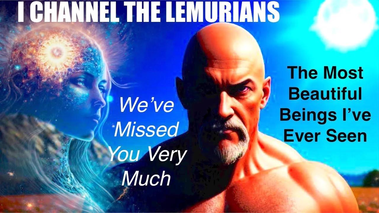 I Channel The Lemurians - The Most Beautiful Humans I've Ever Seen ...