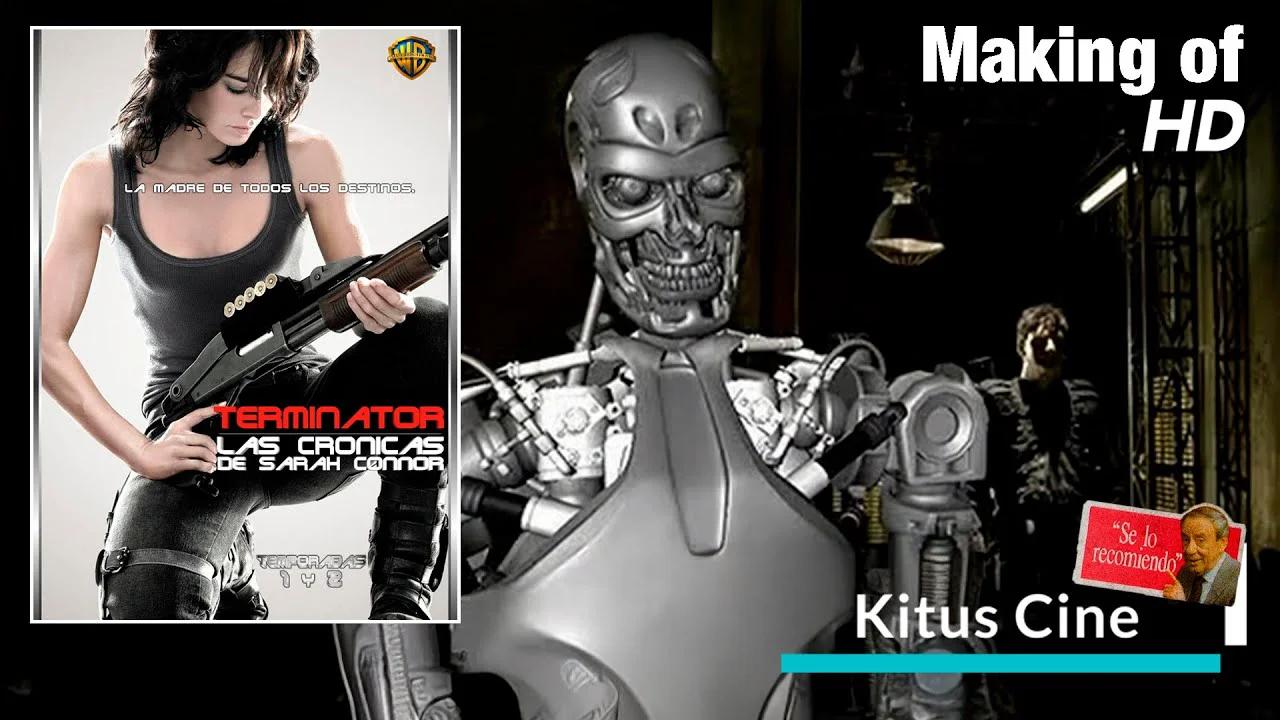 Asi se hizo TERMINATOR - LAS CRONICAS DE SARAH CONNOR (Making Of ...