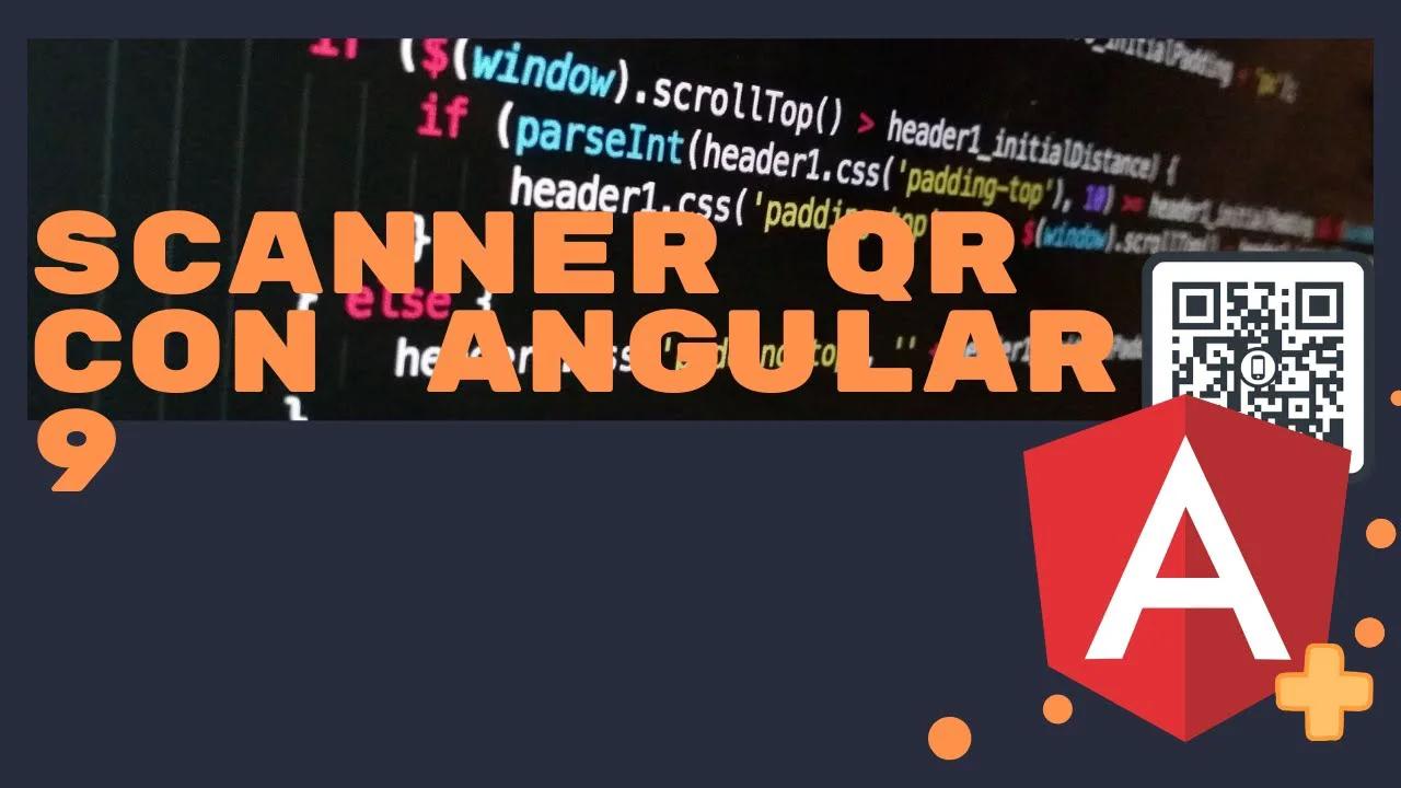 Scanner QR con Angular 9 💡