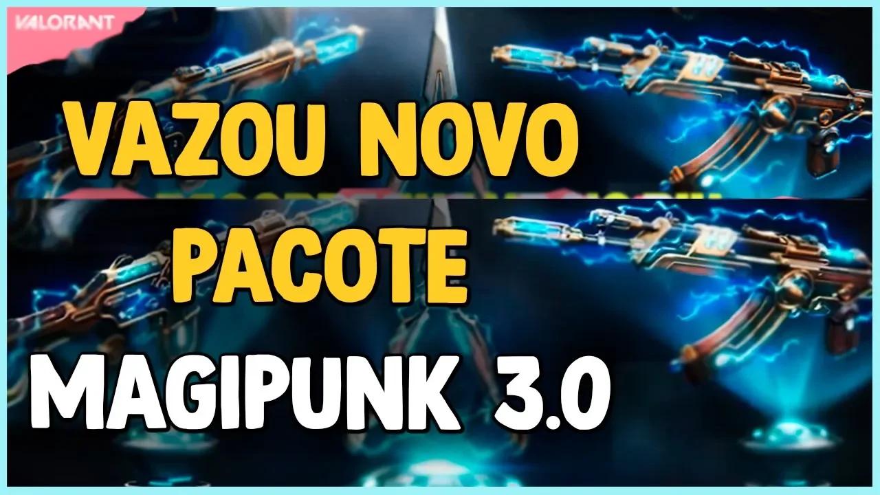 VAZOU AS SKINS MAGIPUNK 3.0 - VALORANT