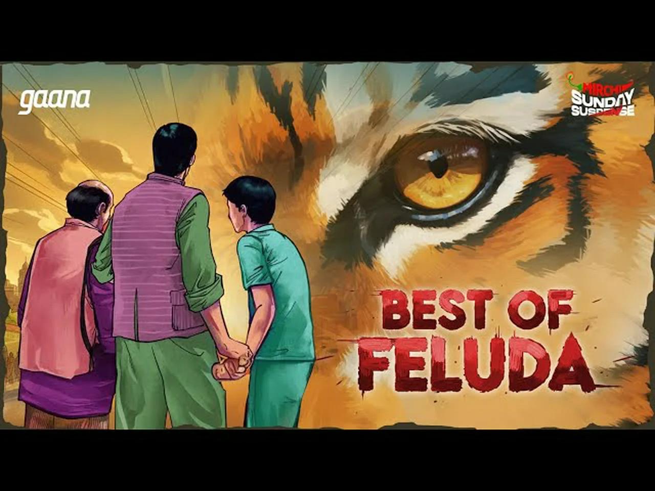 Best of Feluda | Sunday Suspense | Satyajit Ray | Detective Stories ...