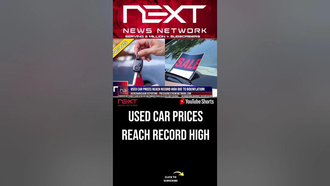 Used car prices reach record high due to Bidenflation! shorts
