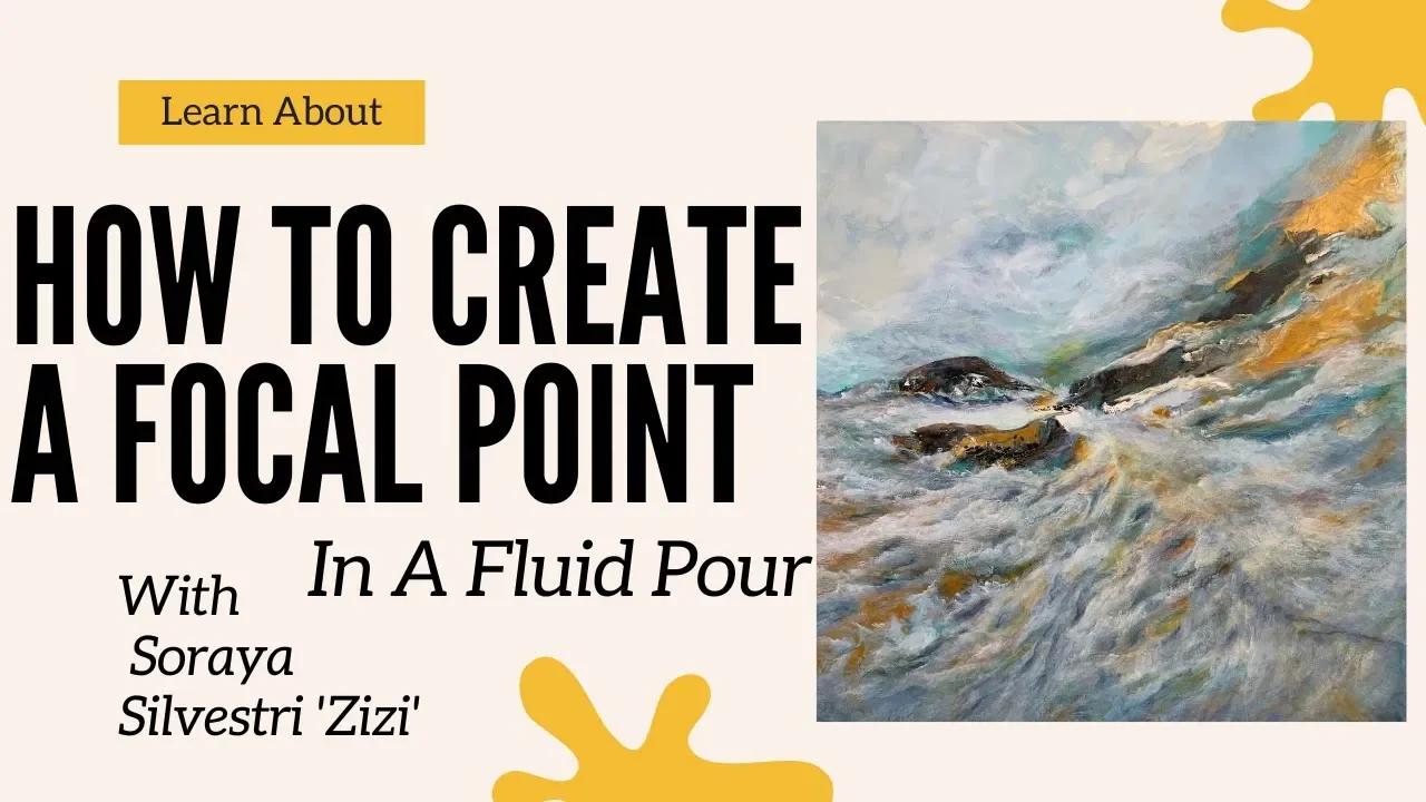 #312 Tips on Creating a Focal Point in a Fluid Pour Painting~Tutorial