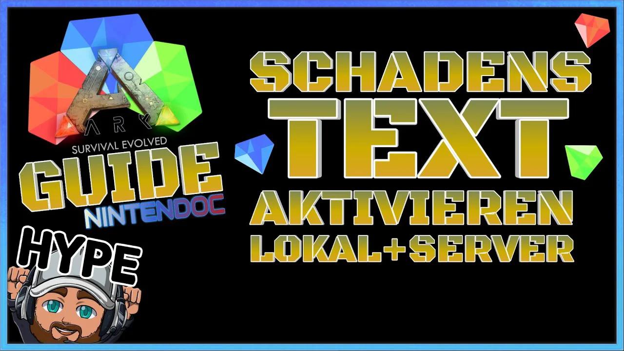 Ark guide schwebenden schadenstext aktivieren schaden sichtbar