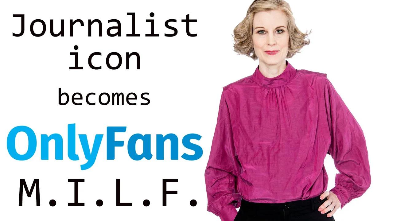 Mainstream Journalist turns Only Fans MILF