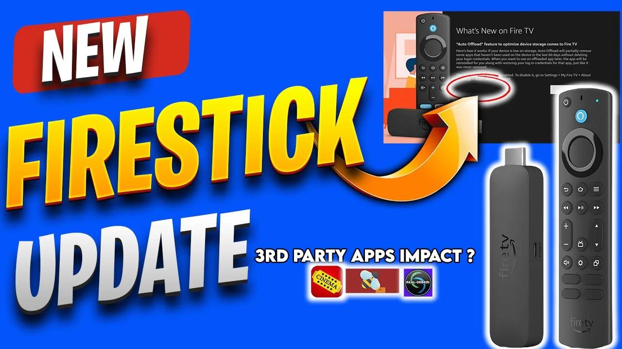 🔴NEW FIRESTICK UPDATE - 3RD PARTY APPS IMPACTED
