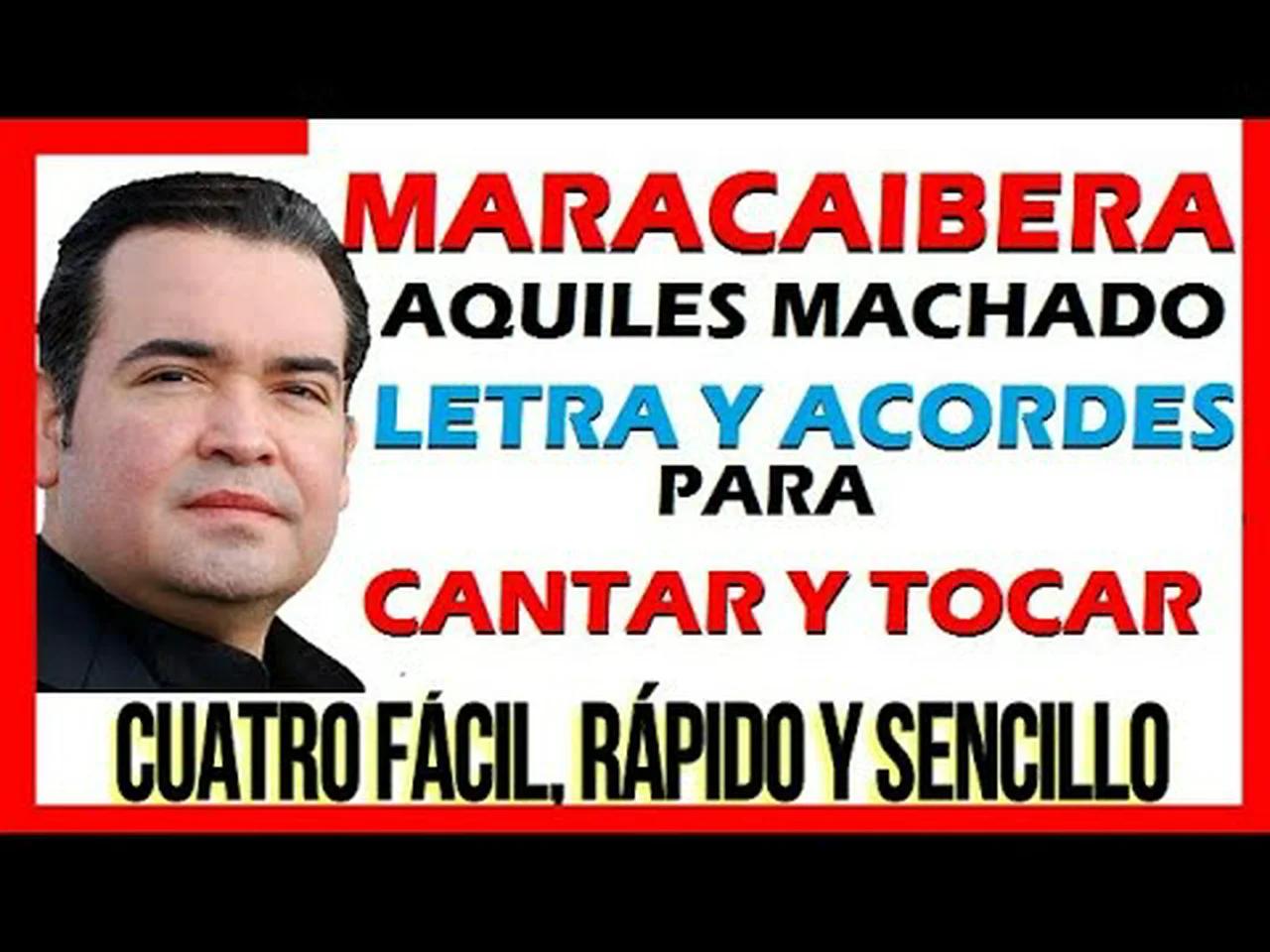 maracaibera-aquiles-machado-letra-y-acordes-para-cantar-y-tocar