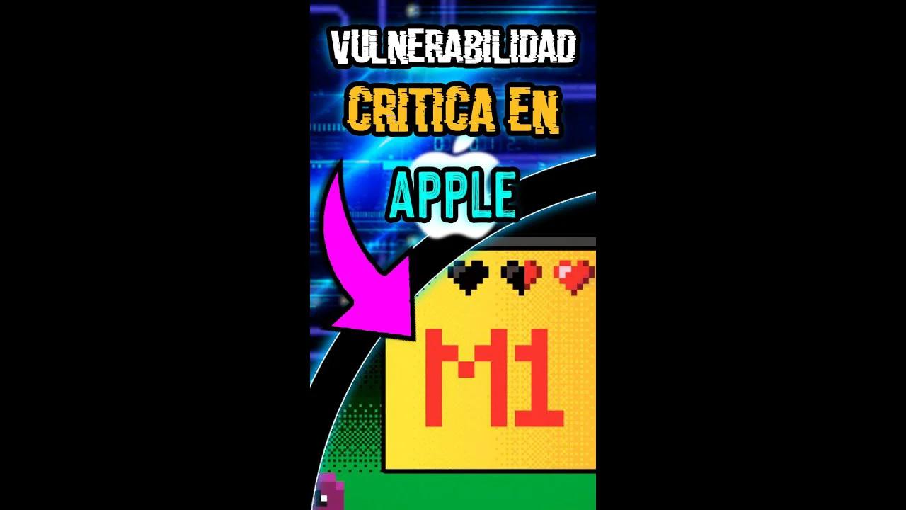 Grave Vulnerabilidad en chips M1 de Apple