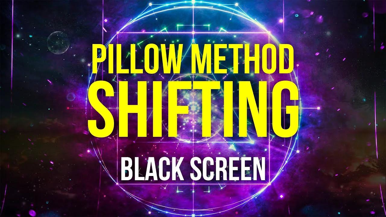 REALITY SHIFTING SUBLIMINAL TRACK (Pillow Shifting Method)