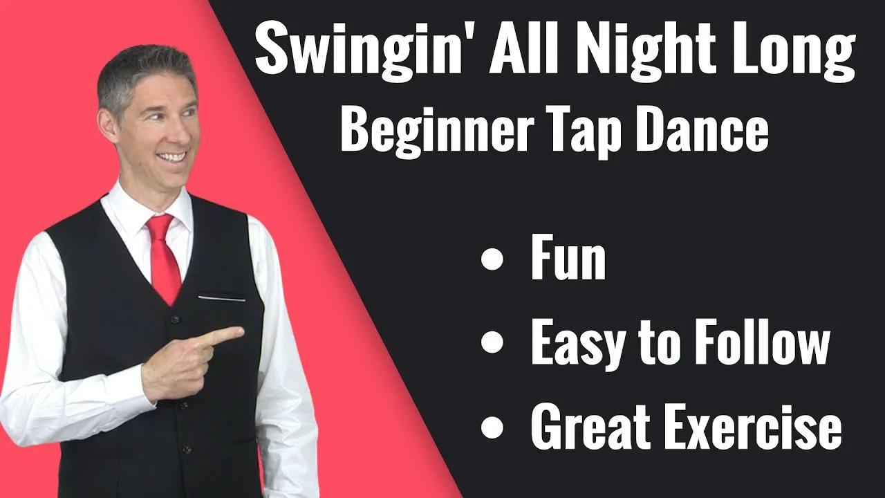 Swingin' All Night Long Beginner Tap Dance Tutorial