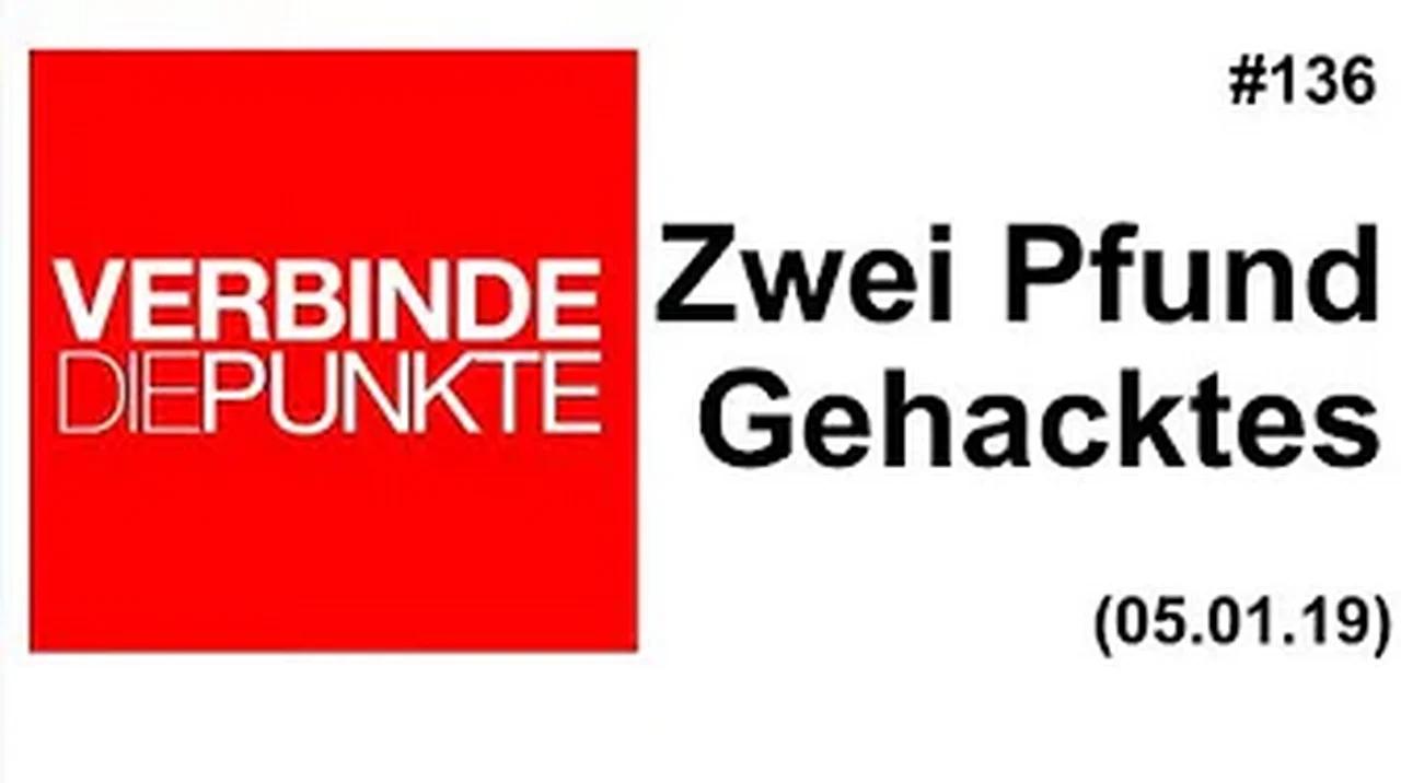 Verbinde die Punkte #136: Zwei Pfund Gehacktes (05.01.2019)