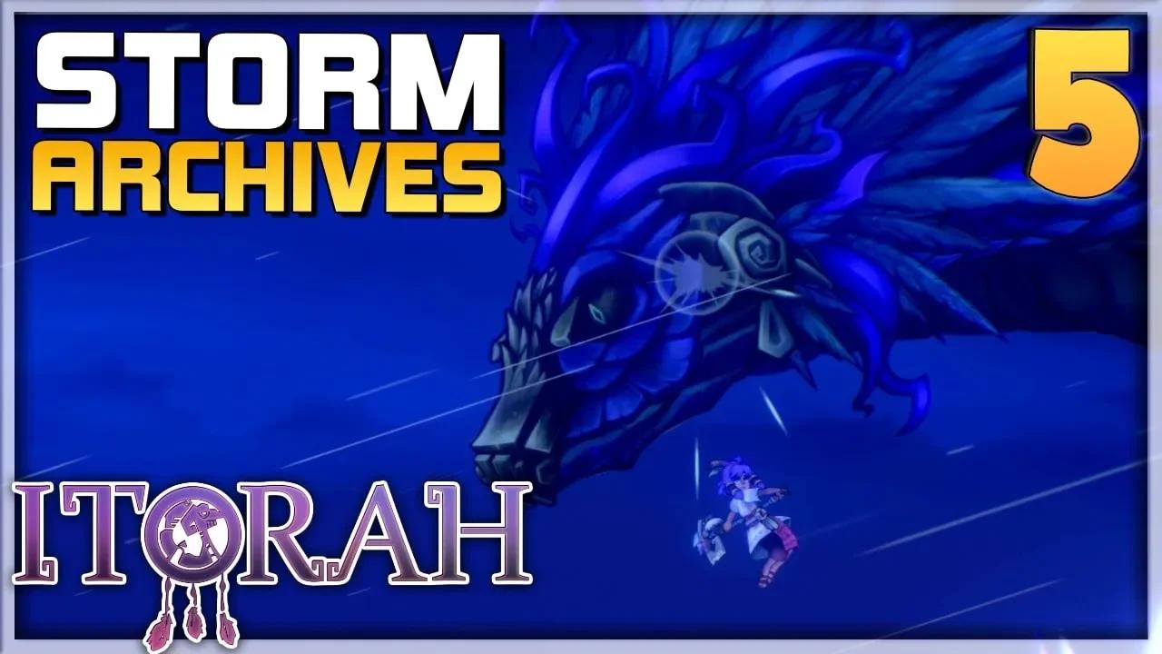 ITORAH Gameplay Walkthrough - Area: Storm Archives - Boss Fight ...