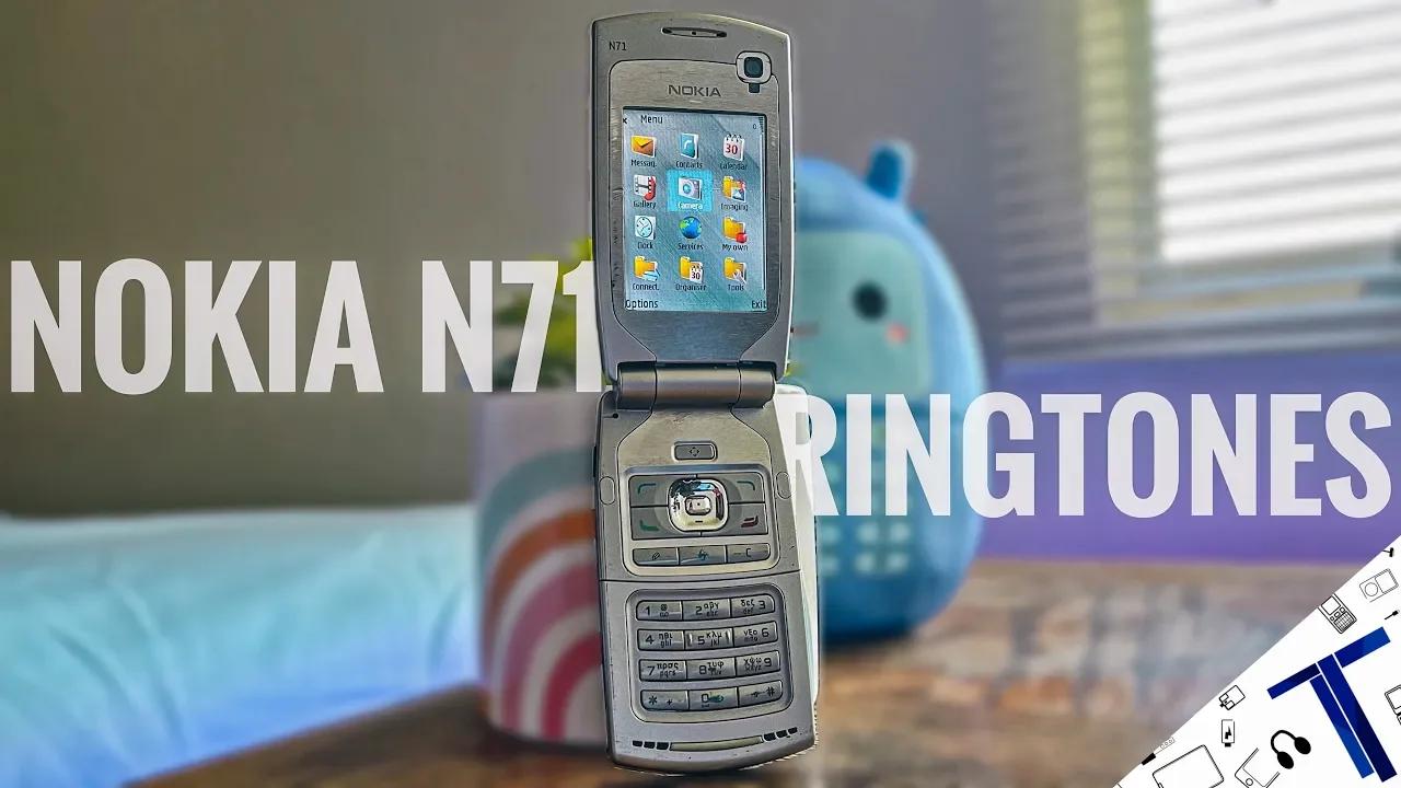 Nokia N71 (2006) | Nostalgic Ringtones