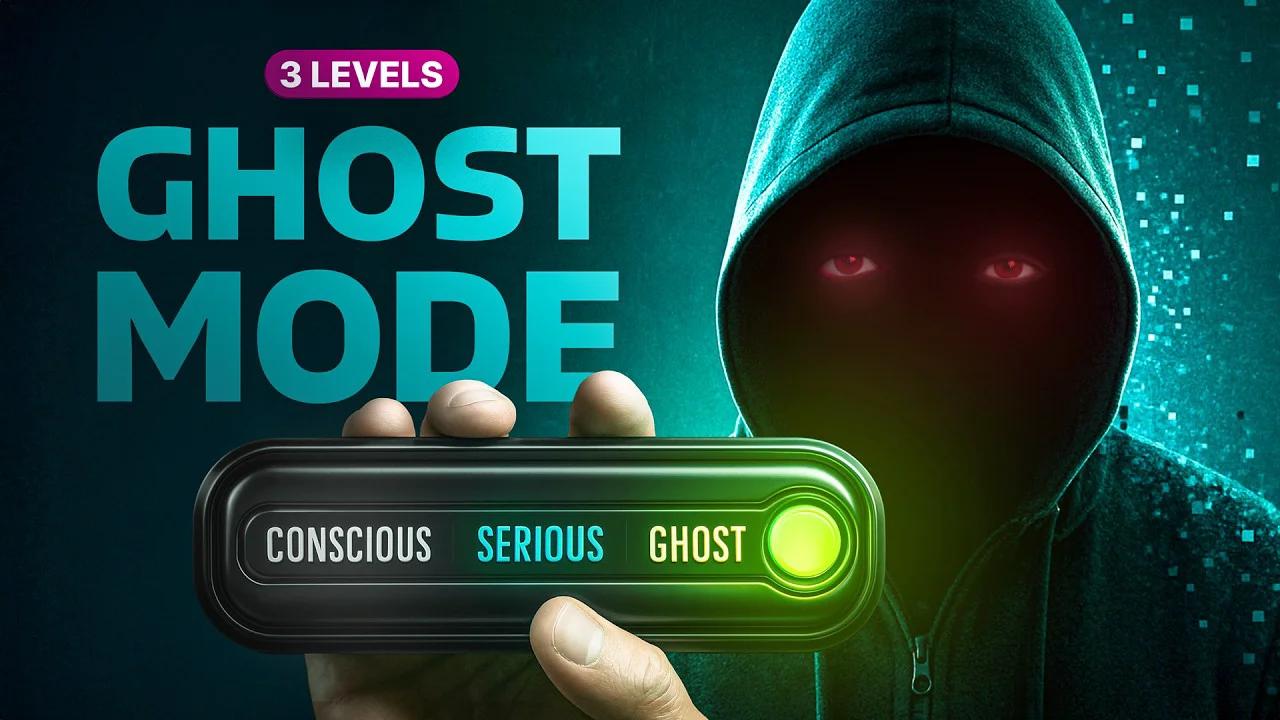 Becoming a Ghost Online: 3 Privacy Levels