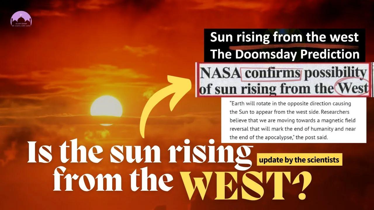 Shocking Discovery: Scientists Confirm Prophetic Hadith of Sun Rising ...